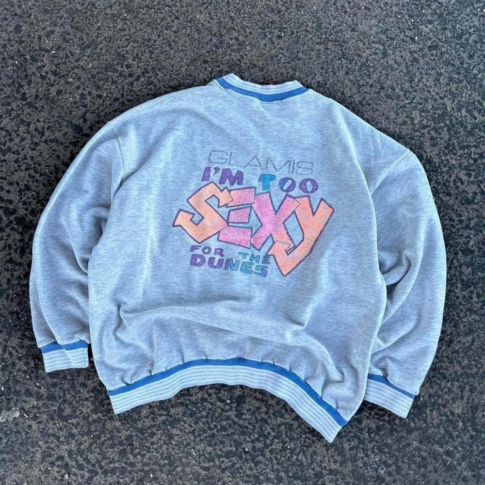 Vintage 90's Glamis‎ Im Too Sexy For the Dunes Crewneck New Years Eve 1998